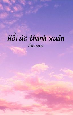 Hồi ức thanh xuân