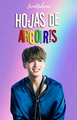 Hojas de arcoíris. ≈Yugkook≈