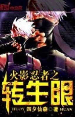 Hokage Ninja chi chuyển sinh mắt -Full