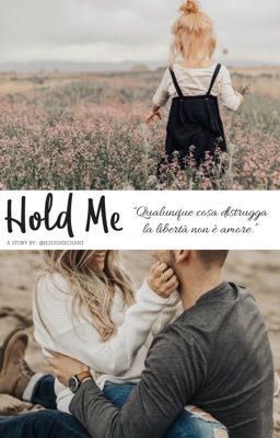 Hold Me