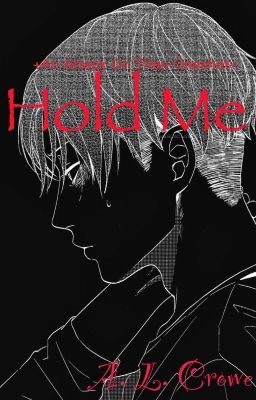 Hold Me (Levi x OC One Shot)