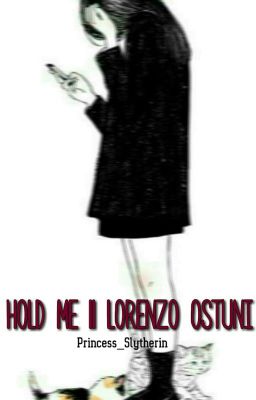 Hold me _Lorenzo Ostuni_