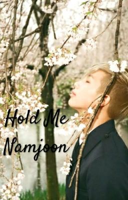 Hold Me Namjoon