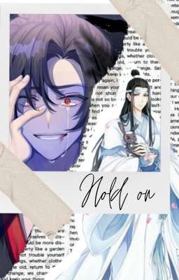 Hold On (Wangxian) 