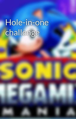 Hole-in-one challenge 