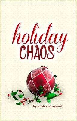 Holiday Chaos #JustWriteIt #HolidayChaos