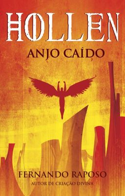 HOLLEN - ANJO CAÍDO (1ª ed -2015 // 2ª ed - 2020) - LIVRO (capítulos iniciais)