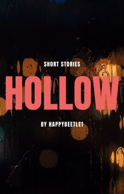 Hollow