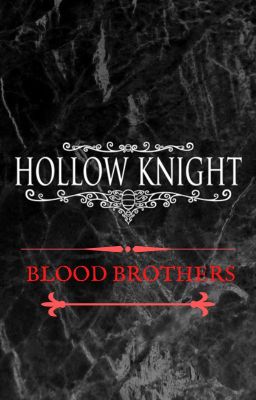 Hollow Knight: Blood Brothers [On Hiatus]