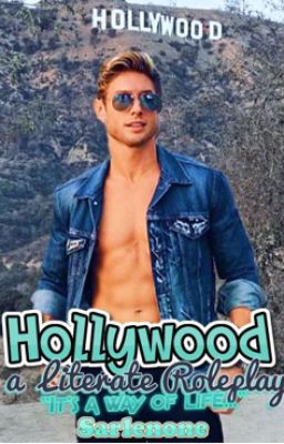 HOLLYWOOD (Literate RP)(CLOSED, CHECK OUT HOLLYWOOD 2.0)