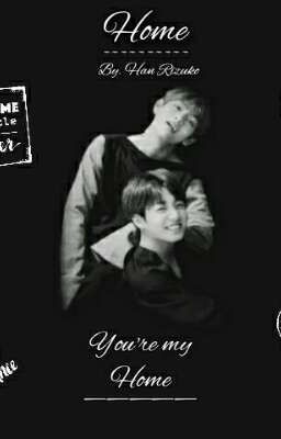 ~Home~ ^A Taekook ff^