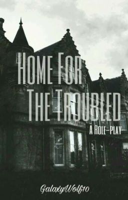 Home For The Troubled 