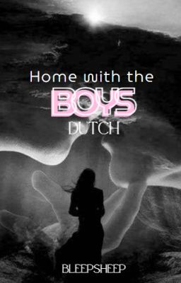 Home with the boys (Dutch)