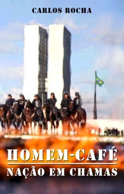 Homem-Café: Nação em Chamas