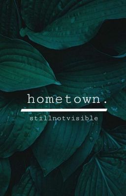 Hometown.