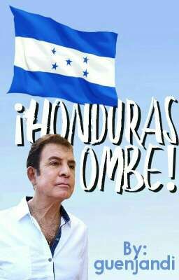 ¡Honduras Ombe!