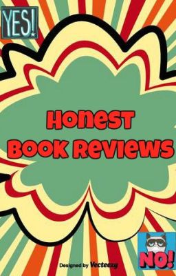 Honest Book Reviews (Closed For-Probably-Ever)