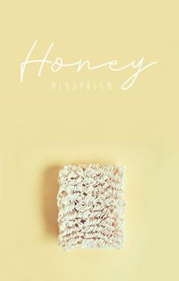 Honey (One shot)