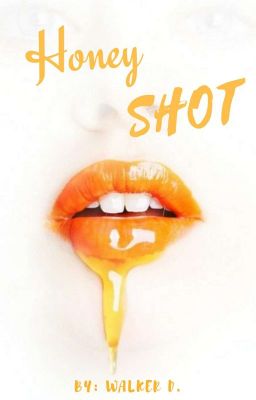 Honey Shot ✔