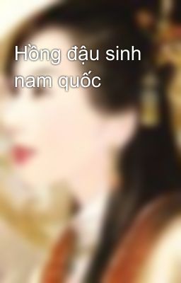 Hồng đậu sinh nam quốc