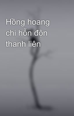 Hồng hoang chi hỗn độn thanh liên