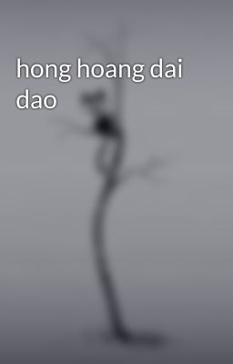 hong hoang dai dao