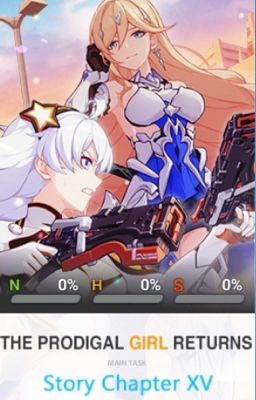 Honkai Impact 3rd FanFiction Main Storyline chapter 15:The Prodigal Girl Returns