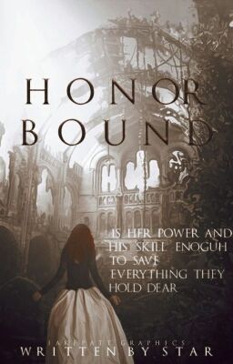 Honor bound [On Hold]