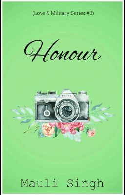 Honour✔(Love & Military Series #3)