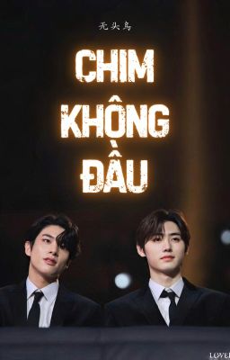 | HoonJake || SungJake | Chim Không Đầu