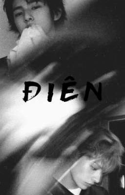 [HoonJames] Điên