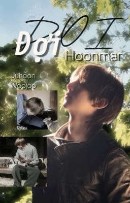 Hoonmar/Jumar| ĐỢI..