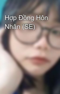 Hợp Đồng Hôn Nhân (SE)