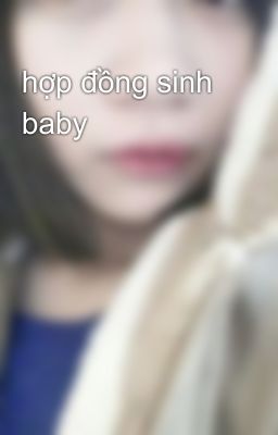 hợp đồng sinh baby