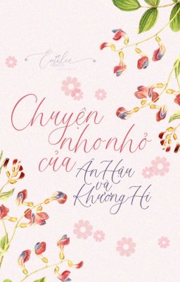 [Hộp ô mai] [Fanfiction] Chuyện nho nhỏ của Ân Hậu và Khương Hi