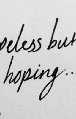 Hope. 