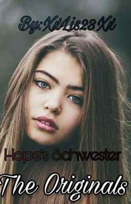 Hope's Schwester