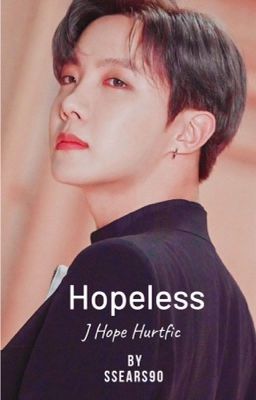 Hopeless [J Hope Hurtfic]