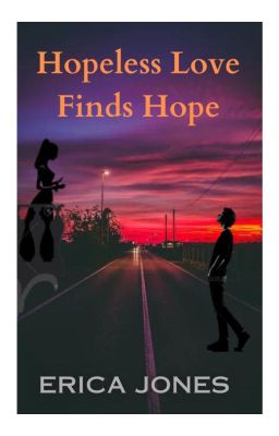 Hopeless Love Finds Hope