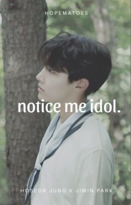 hopemin | notice me idol