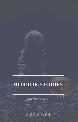 Horror Stories