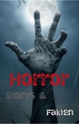 Horror Storys & Fakten