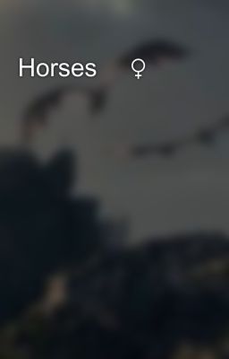 Horses 🤷‍♀️