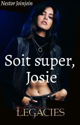 HOSIE - Soit super, Josie