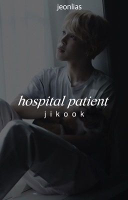 hospital patient 「jikook」 ✓