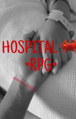 HOSPITAL ~RPG~