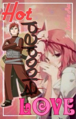 Hot Blooded Love (Gaara x Reader) [Short Story] || Naruto