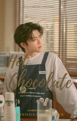 Hot Chocolate▪︎Na Jaemin