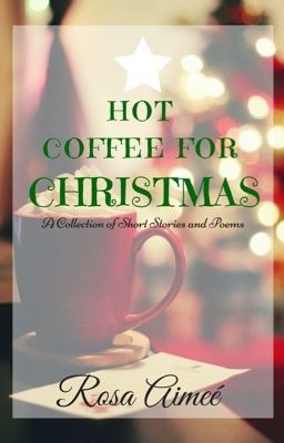 Hot Coffee for Christmas