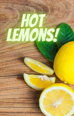 Hot Lemons